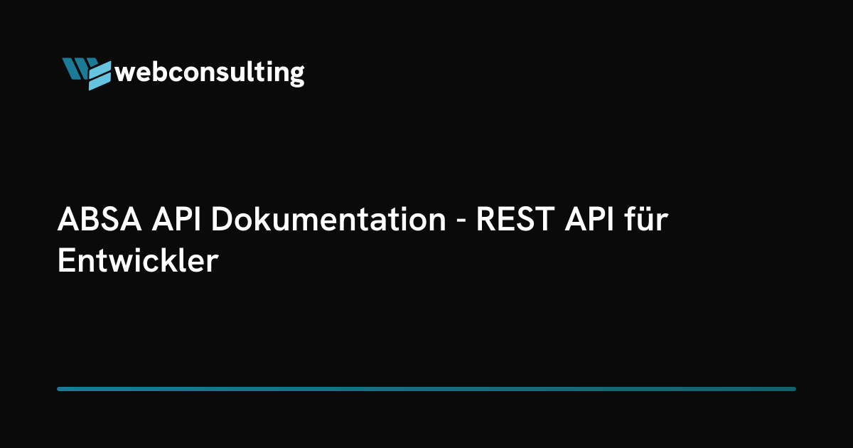 ABSA API Dokumentation - REST API für Entwickler