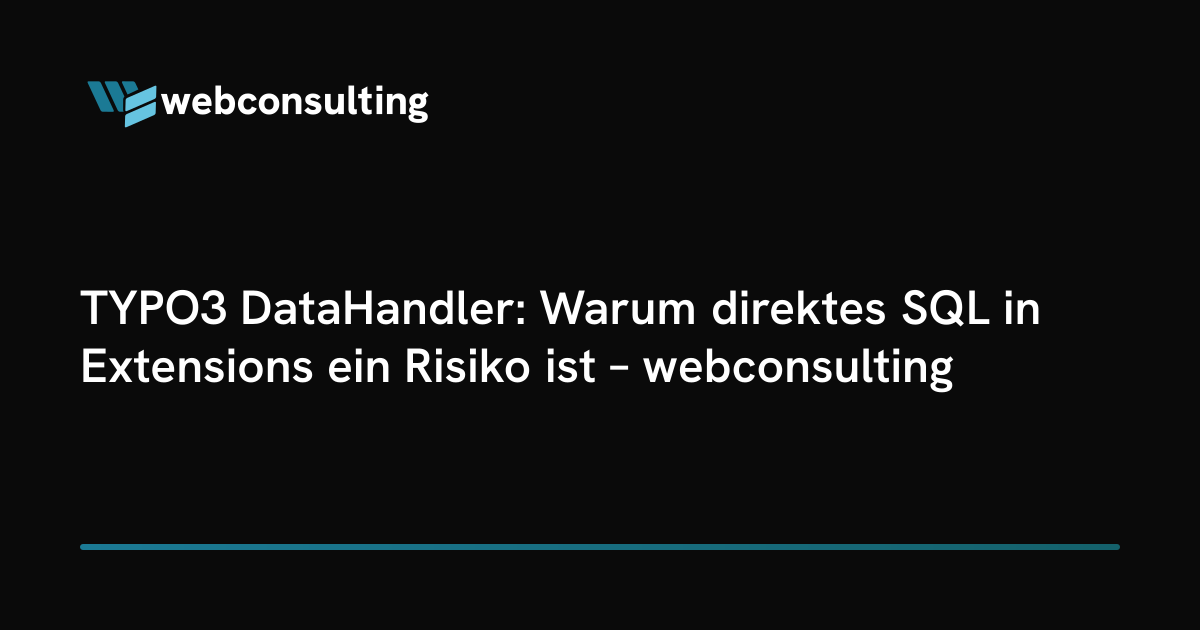 TYPO3 DataHandler: Warum direktes SQL in Extensions ein Risiko ist ...
