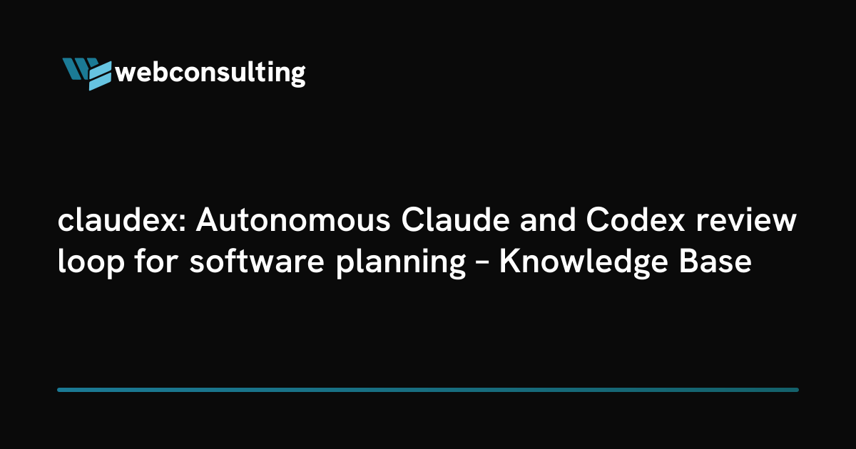 claudex: Autonomous Claude and Codex review loop for software planning ...